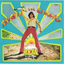 Rockal Y La Cría : Salgan del Camino